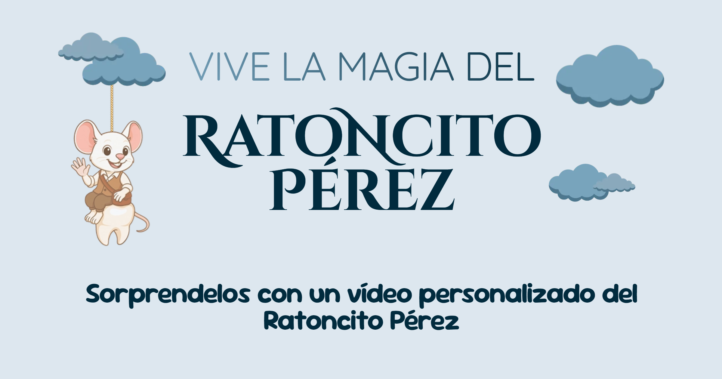 El Ratoncito Pérez preparado para su visita